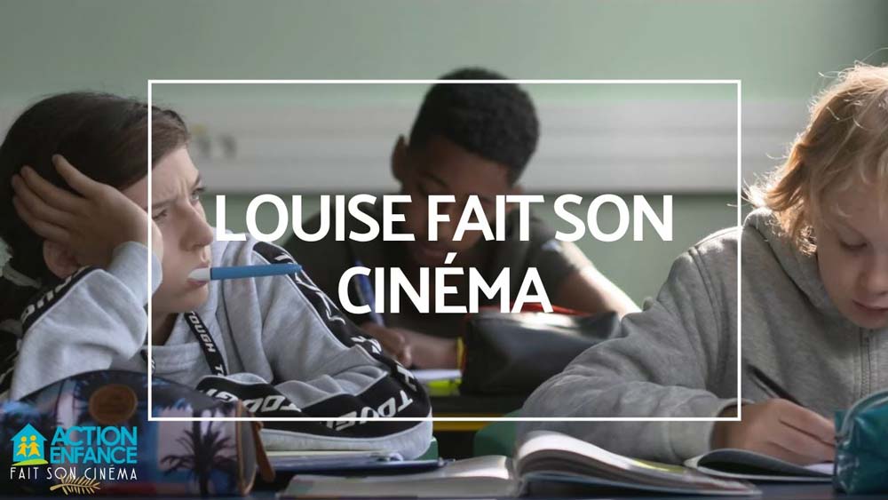 LOUISE FAIT SON CINÉMA - film etudiant