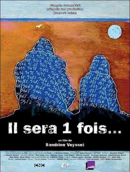 Il sera 1 fois...