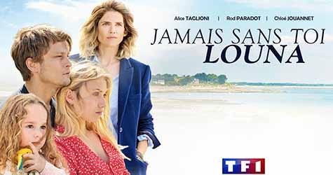 Jamais sans toi Louna-téléfilm-Yann Samuell-CLCF-2019