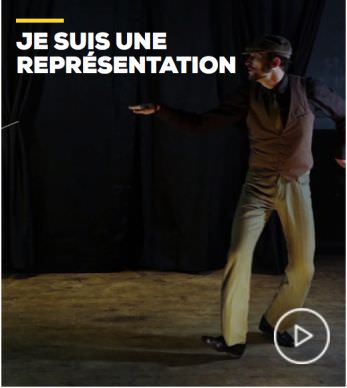 JE SUIS UNE REPRÉSENTATION