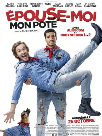 Épouse-moi mon pote de Tarek Boudali Épouse-moi mon pote de Tarek Boudali