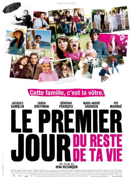 Le premier jour du reste de ma vie Le premier jour du reste de ma vie
