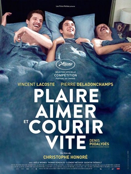 Plaire, aimer et courir vite de Christophe Honoré Plaire, aimer et courir vite de Christophe Honoré